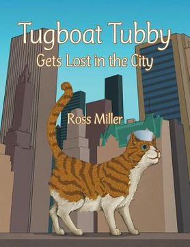portada Tugboat Tubby Gets Lost in the City (en Inglés)