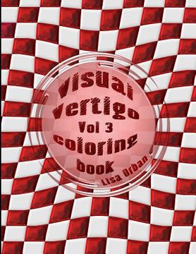 portada Visual Vertigo: Optical Illusion Coloring Book (en Inglés)