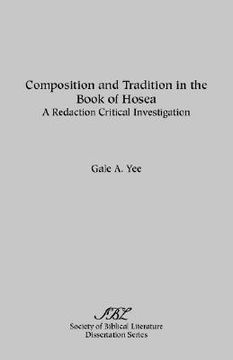 portada composition and tradition in the book of hosea: a redaction critical investigation (in English)