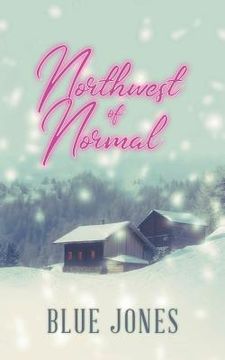 portada Northwest of Normal (en Inglés)