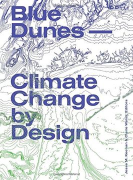portada Blue Dunes: Climate Change by Design (en Inglés)