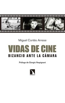 portada Vidas de Cine: Bizancio Ante la Cámara (in Spanish)