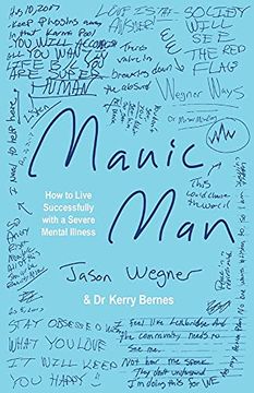 portada Manic Man: How to Live Successfully With a Severe Mental Illness 