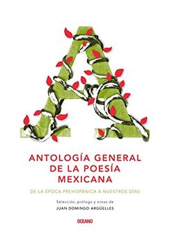 portada Antología General de la Poesía Mexicana: de la Época Prehispánica a Nuestro Días. (in Spanish)