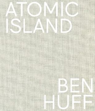 portada Ben Huff - Atomic Island