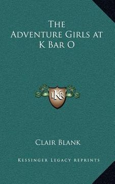 portada the adventure girls at k bar o (en Inglés)
