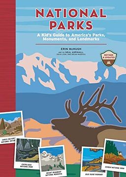portada National Parks: A Kid's Guide to America's Parks, Monuments and Landmarks (en Inglés)