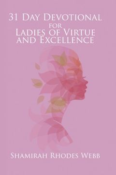 portada 31 Day Devotional for Ladies of Virtue and Excellence