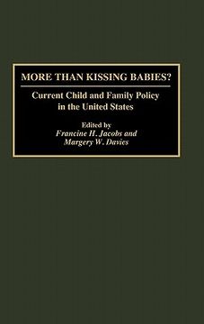 portada more than kissing babies?: current child and family policy in the united states
