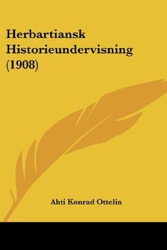 portada Herbartiansk Historieundervisning (1908)