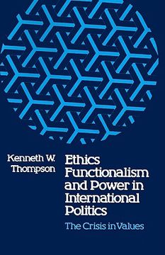 portada ethics, functionalism, and power in international politics: the crisis in values (en Inglés)