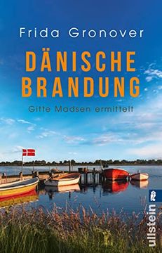 portada Dänische Brandung: Gitte Madsen Ermittelt | der Perfekte Urlaubskrimi für Alle Dänemarkfans (Ein Gitte-Madsen-Krimi, Band 4) (en Alemán)