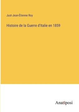 portada Histoire de la Guerre d'Italie en 1859 (en Francés)