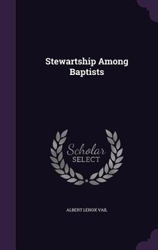 portada Stewartship Among Baptists (en Inglés)