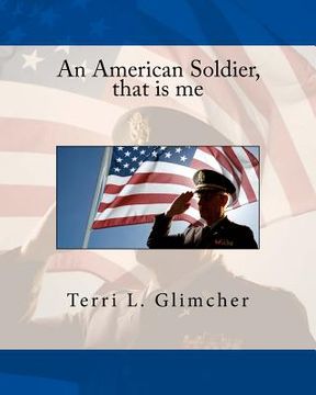 portada An American Soldier, that is me (en Inglés)
