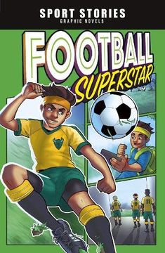portada Football Superstar! (Sport Stories Graphic Novels) 