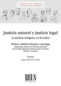 portada Justicia Natural y Justicia Legal. La Justicia Indigena en Ecuador