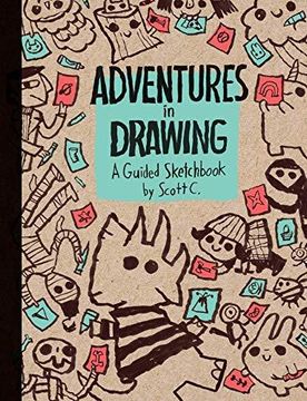 portada Adventures in Drawing: A Guided Sketchbook (en Inglés)