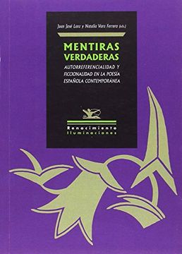 portada Mentiras Verdaderas: Autorreferencialidad y Ficcionalidad en la Poesía Española Contemporánea