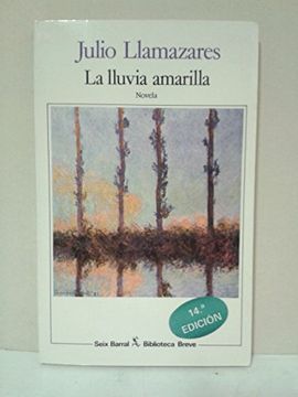 portada La Lluvia Amarilla (Biblioteca Breve) (in Spanish)
