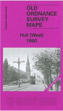 portada Hull (West) 1890: Yorkshire Sheet 240. 02 (Old Ordnance Survey Maps of Yorkshire) (en Inglés)