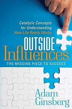 portada Outside Influences: Catalytic Concepts for Understanding how Life Really Works (en Inglés)