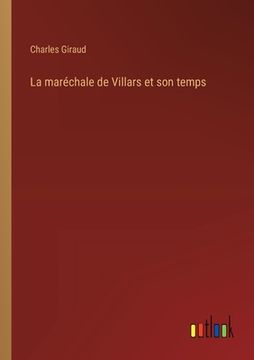 portada La maréchale de Villars et son temps (en Francés)