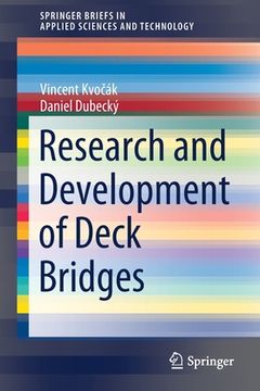 portada Research and Development of Deck Bridges (Springerbriefs in Applied Sciences and Technology) (en Inglés)
