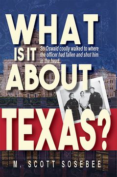 portada What Is It about Texas (en Inglés)