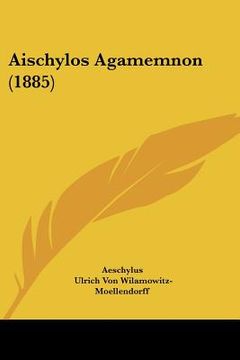 portada aischylos agamemnon (1885) (en Inglés)