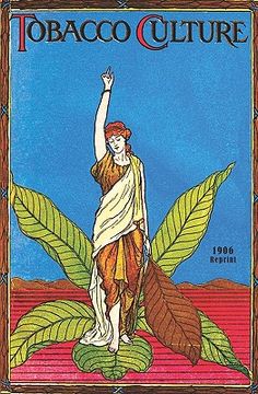 portada tobacco culture - 1906 reprint
