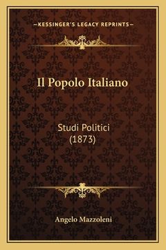 portada Il Popolo Italiano: Studi Politici (1873) (in Italian)