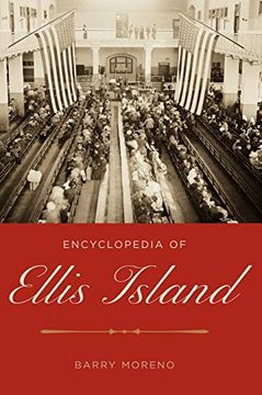 portada Encyclopedia of Ellis Island (en Inglés)