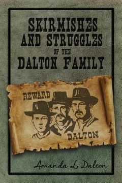 portada Skirmishes and Struggles of the Dalton Family (en Inglés)