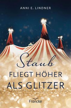 portada Staub Fliegt Höher als Glitzer (en Alemán)