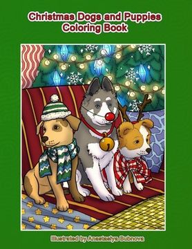 portada Christmas Dogs and Puppies Coloring Book: Adult Coloring Book Holiday Christmas Dogs and Puppies: Volume 27 (Creative and Unique Coloring Books for Adults)