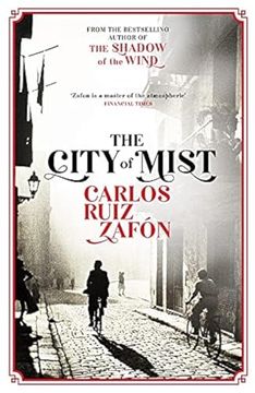 portada The City of Mist: The Last Book by the Bestselling Author of the Shadow of the Wind (in English)