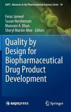 portada Quality by Design for Biopharmaceutical Drug Product Development (en Inglés)