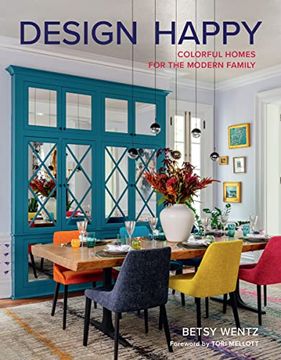 portada Design Happy: Colorful Homes for the Modern Family (en Inglés)