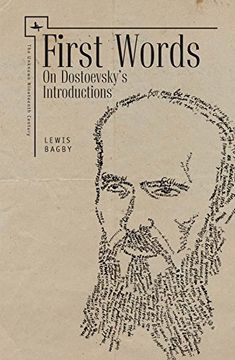 portada First Words: On Dostoevsky's Introductions (Unknown Nineteenth Century) (in English)