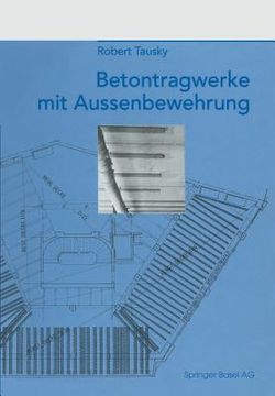 portada Betontragwerke Mit Aussenbewehrung (in German)