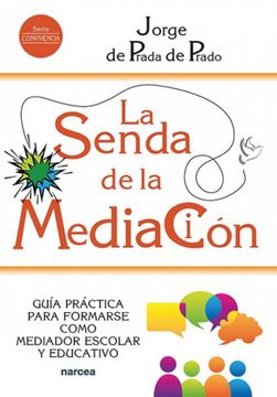 portada La Senda de la Mediacion (in Spanish)