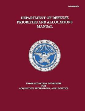portada Department of Defense Priorities and Allocations Manual (DoD 4400.1-M) (en Inglés)