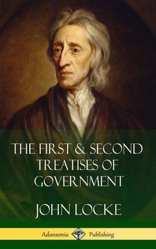 portada The First & Second Treatises of Government (Hardcover) (en Inglés)