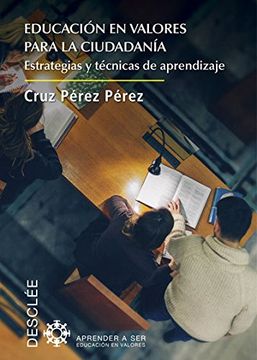 portada Educacion en Valores Para la Ciudadania: Estrategias y Tecnicas de Aprendizaje