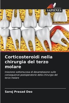 portada Corticosteroidi nella chirurgia del terzo molare (in Italian)
