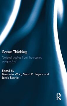 portada Scene Thinking: Cultural Studies From the Scenes Perspective (en Inglés)
