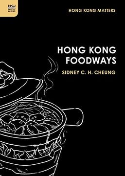 portada Hong Kong Foodways (in English)