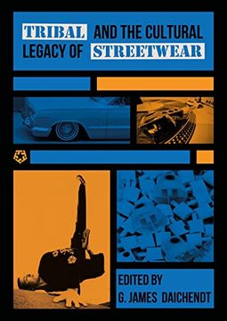 portada Tribal and the Cultural Legacy of Streetwear (in English)