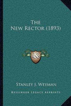 portada the new rector (1893) (in English)